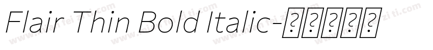 Flair Thin Bold Italic字体转换